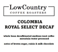 Colombian Decaf - Lowcountry Coffee Roasters